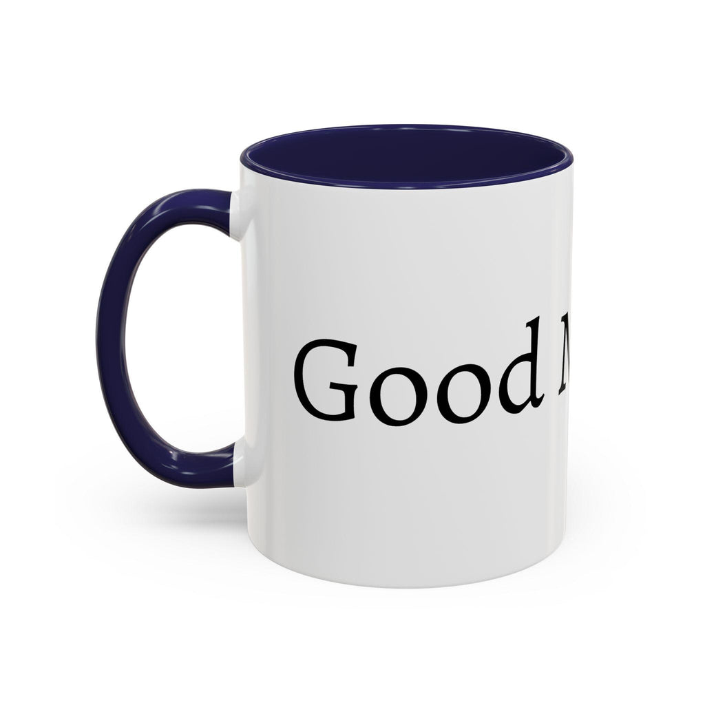 Good Morning Coffee Mug | Black Accent 11oz or 15oz