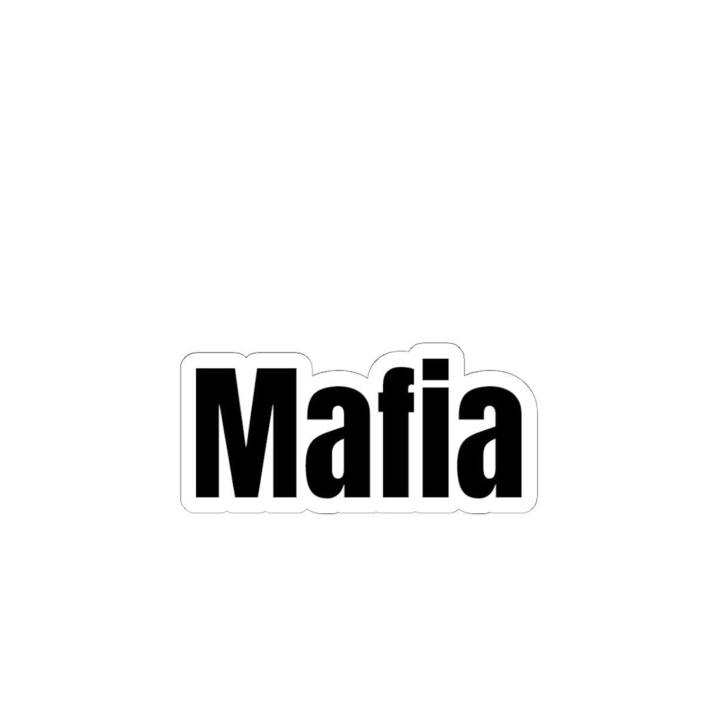 Mafia Text Sticker | Kiss-Cut Vinyl Decal, Black White Laptop Sticker